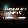Bootyman - Beautiful Mind (Excessive Clubbers Remix)
