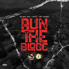 Chi Ching Ching - Run the Blocc