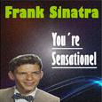 You\'re Sensationel