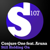 Conjure One - Still Holding On (Original Mix)