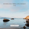 Endless Melancholy - Serenity - 2023 Version