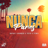 Natan & Shander - Nunca Pares