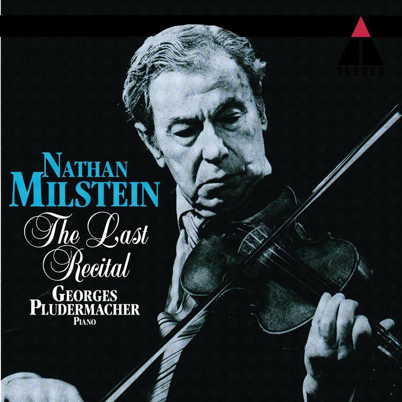 Nathan Milstein - The Last Recital专辑