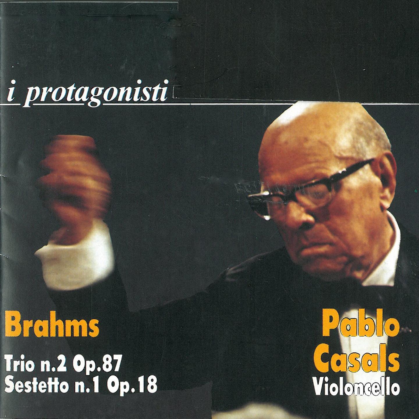 Brahms: Trio No. 2, Op. 87 & Sestetto No. 1, Op. 18专辑