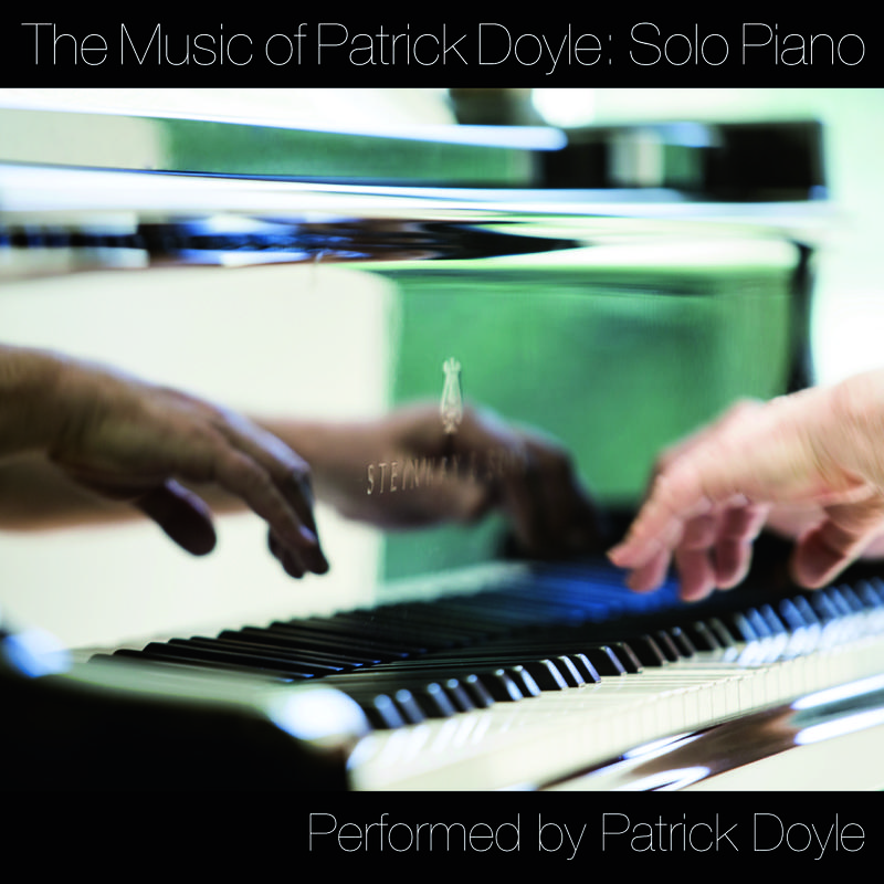 The Music Of Patrick Doyle: Solo Piano专辑