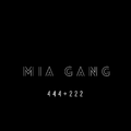 MIA GANG