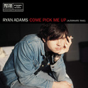 Come Pick Me Up (alternate take) / When the Rope Gets Tight专辑