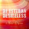 DJ Esteban - ANNA MARIA