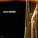 Wax Poetic专辑