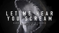 Let Me Hear You Scream (Amersy Remix)专辑