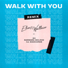 Bk - Walk with You (Remix)