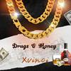 Xvinci - Drugs & money (feat. Money Musik & Millonario)