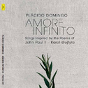 Amore Infinito: Songs Inspired by the Poems of John Paul II