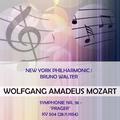 New York Philharmonic / Bruno Walter play: Wolfgang Amadeus Mozart: Symphonie Nr. 38 - \"Prager\", K