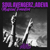 Soul Avengerz - Musical Freedom (Extended Mix)