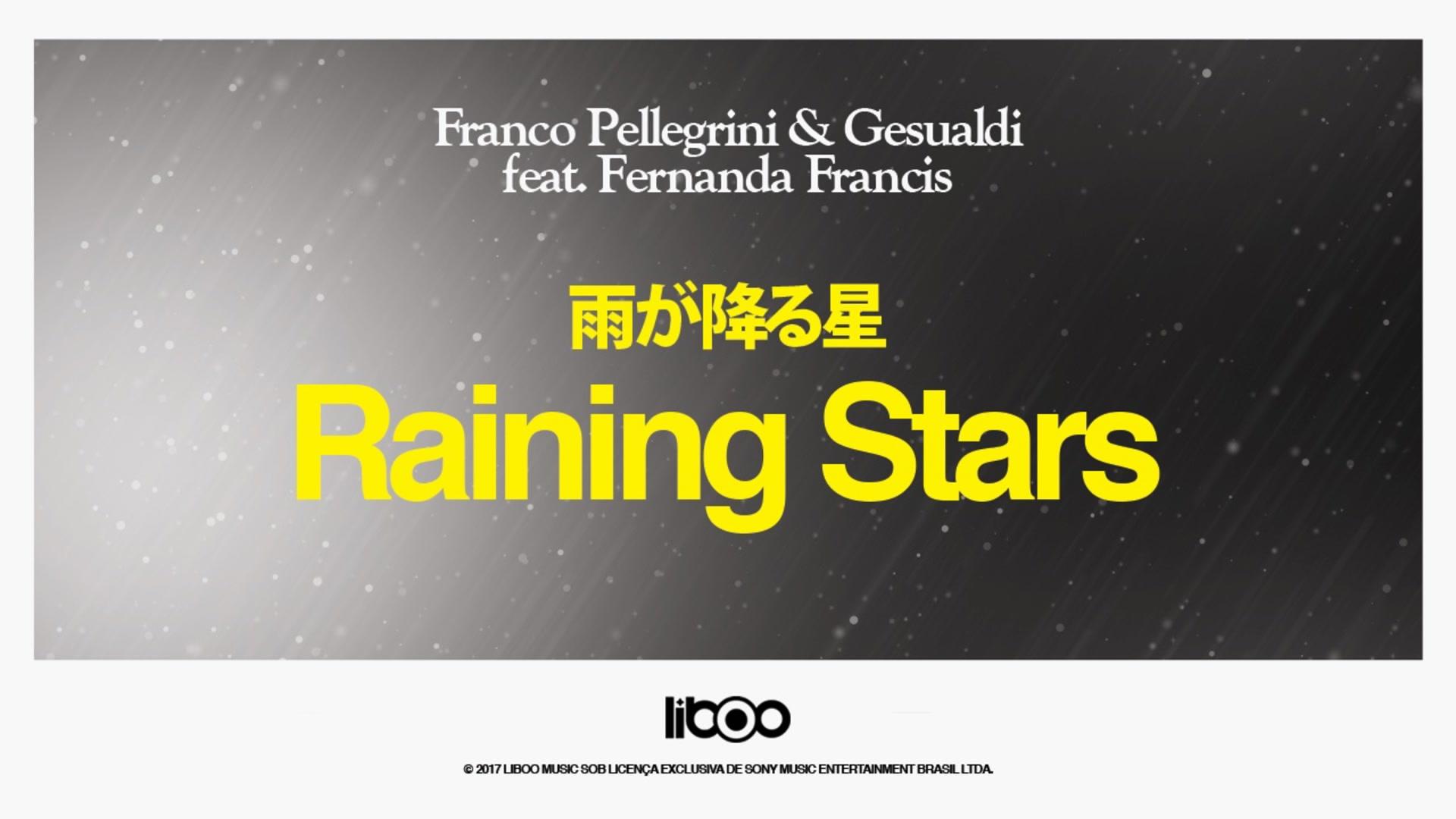 Franco Pellegrini - Raining Stars (Radio Edit) [Pseudo Video]