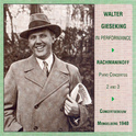 RACHMANINOV: Piano Concertos Nos. 2 and 3 (Gieseking / Concertgebouw / Mengelberg) (1940)专辑