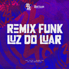 DJ MB Original - Luz Do Luar (Remix Funk)