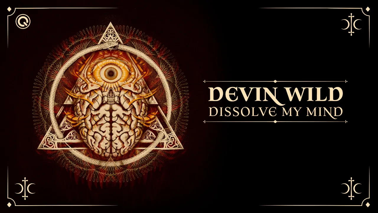 Devin Wild - Dissolve My Mind