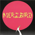 Merzbird专辑