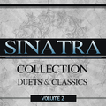 Sinatra Collection: Duets and Classics, Vol. 2