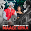 Mechanic - Maage Kiyaa (Extended Mix)