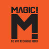 MAGIC! - No Way No (Native Wayne Jobson and Barry O'Hare Remix)
