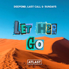 Deepend - Let Her Go