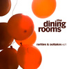 The Dining Rooms - Education Of A Scoundrel