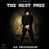 Da Professor - The Next Pree