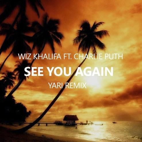 See You Again (Yari Tropical Remix)专辑