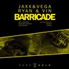 Jaxx & Vega - Barricade