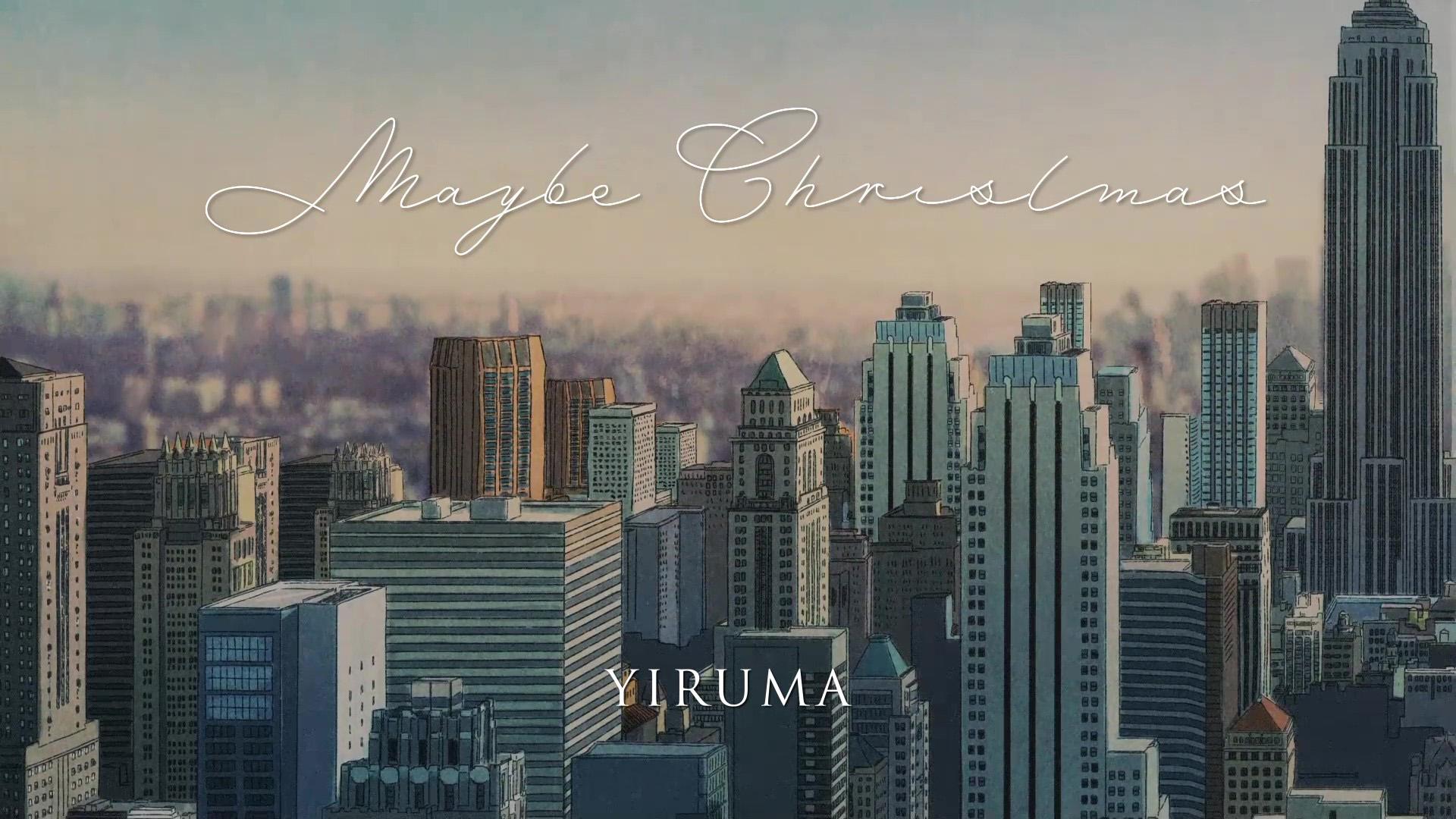 Yiruma - Maybe Christmas