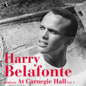 Harry Bellafonte At Carnegie Hall, Vol. 1 (Original Album)专辑