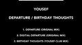 Departure / Birthday Thoughts专辑