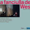 Frankfurt Opera Chorus - La fanciulla del West:Act I: Che faranno i vecchi miei (Wallace, Nick, Chorus)