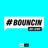 Dik Lewis - Bouncin (Radio Edit)