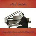 Neil Sedaka Sings Little Devil and His Other Hits