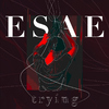 ESAE - Trying