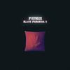 JP Reynolds - Black Paranoia II (feat. Yondo)