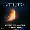 LV-IXIIIV - Light It Up (feat. Robin Hustin, Tobimorrow & Jex) (Alexander James X LV-IXIIIV Remix)