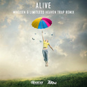 Alive (Maidden & Limitless Heaven Trap Remix)专辑