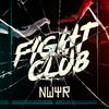 NWYR - Fight Club (Extended Mix)