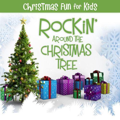 Christmas Fun For Kids: Rockin\' Around The Christmas Tree专辑