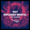 DjWillGl - Beat Explosão Mental (Anti Ocastrin)