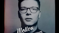Mellow Drama专辑