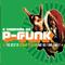 Six Degrees Of P-Funk: The Best Of George Clinton & His Funk Family专辑