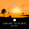 DJ Cosmin - Luck Is (Tropical EDM Remix)