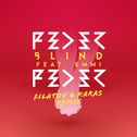 Blind (feat. Emmi) [Filatov & Karas Remix]专辑
