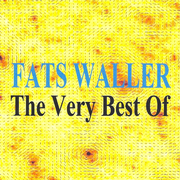 The Very Best of Fats Waller